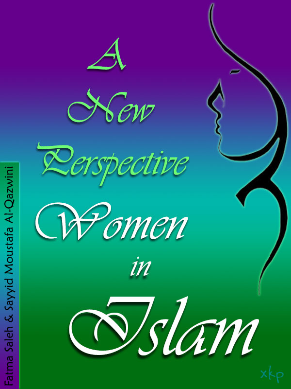 A New Perspective Women In Islam