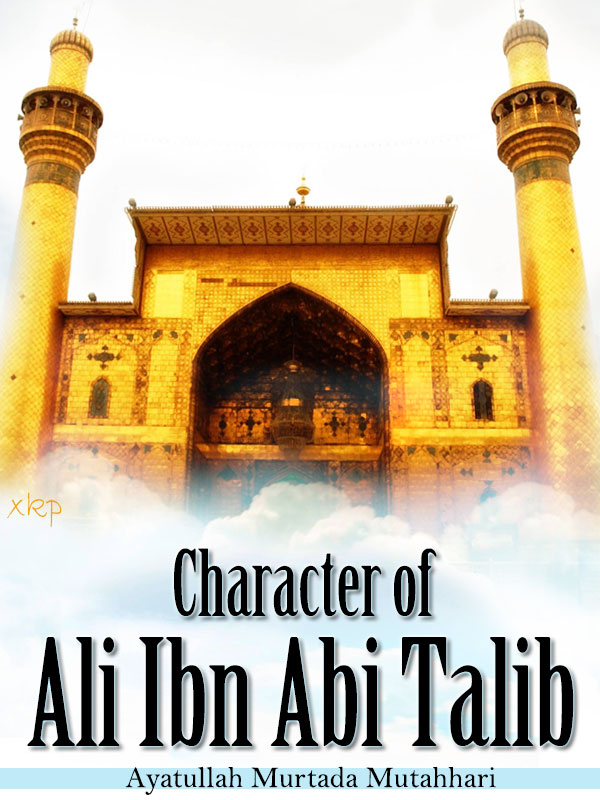 Character of Ali Ibn Abi Talib