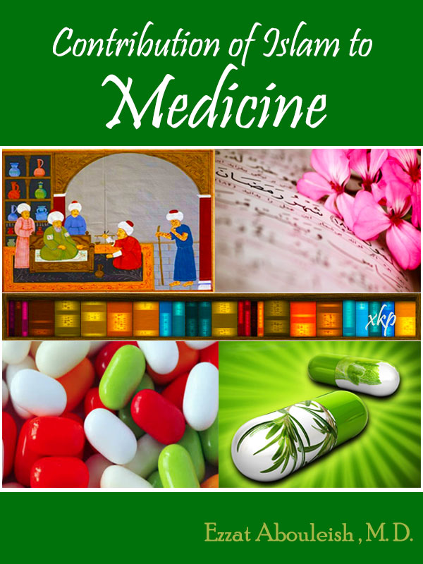 Contribution of Islam To Medicine