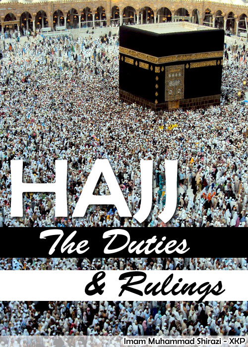 Hajj - The Duties And Rulings
