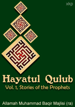 Hayatul Qulub Vol 1 - Stories of Prophets