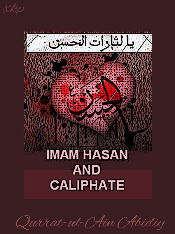 Imam Hasan And Caliphate