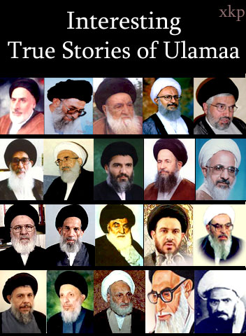 Interesting True Stories of Ulamaa