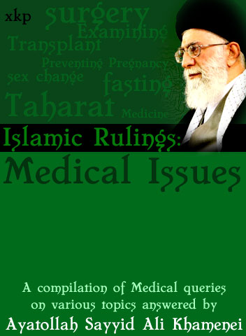 Islamic Rulings Regarding Medical Issues