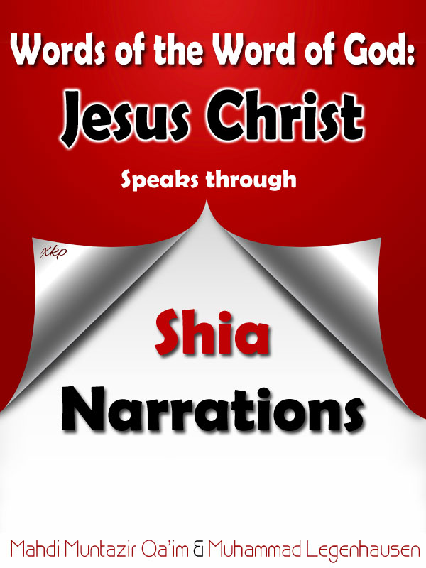 Jesus Christ Speaks Through Shia Narrations