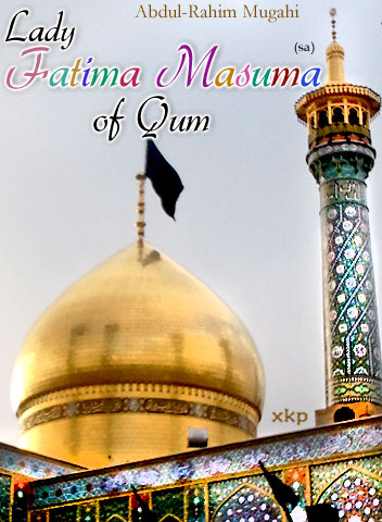 Lady Fatima Masuma  of Qum