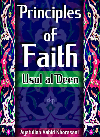 Principles of Faith - Usul Al Deen