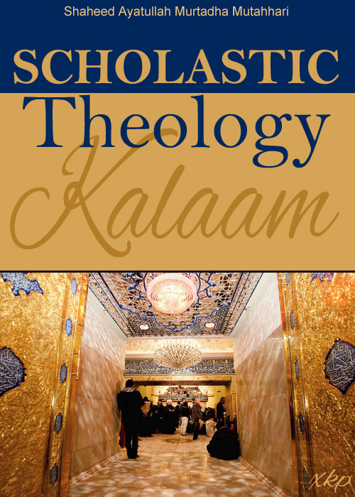 Scholastic Theology (Kalaam)