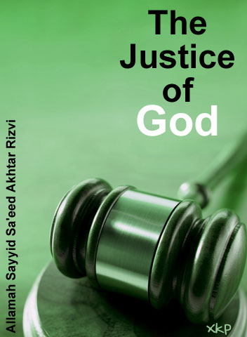 The Justice of God  {Adl -E- Ilahi}