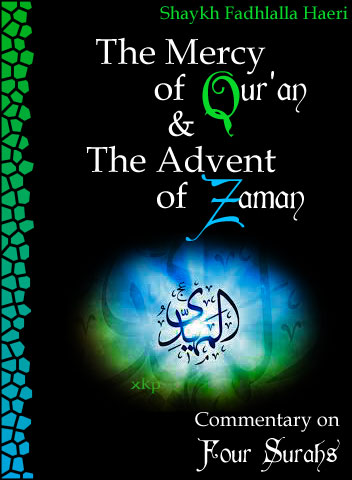 The Mercy of QurAn and The Advent of Zaman