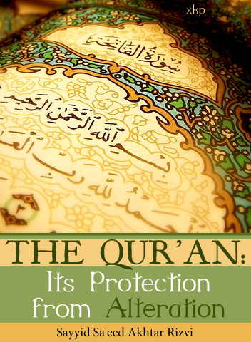 The QurAn: Its Protection From Alteration