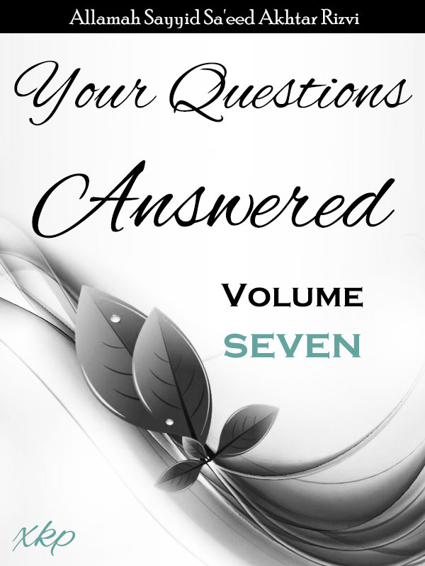 Your Questions Answered - Volume 7
