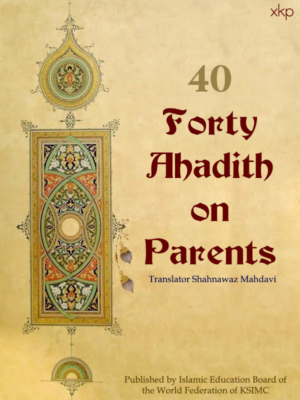 Forty Ahadith on Parents