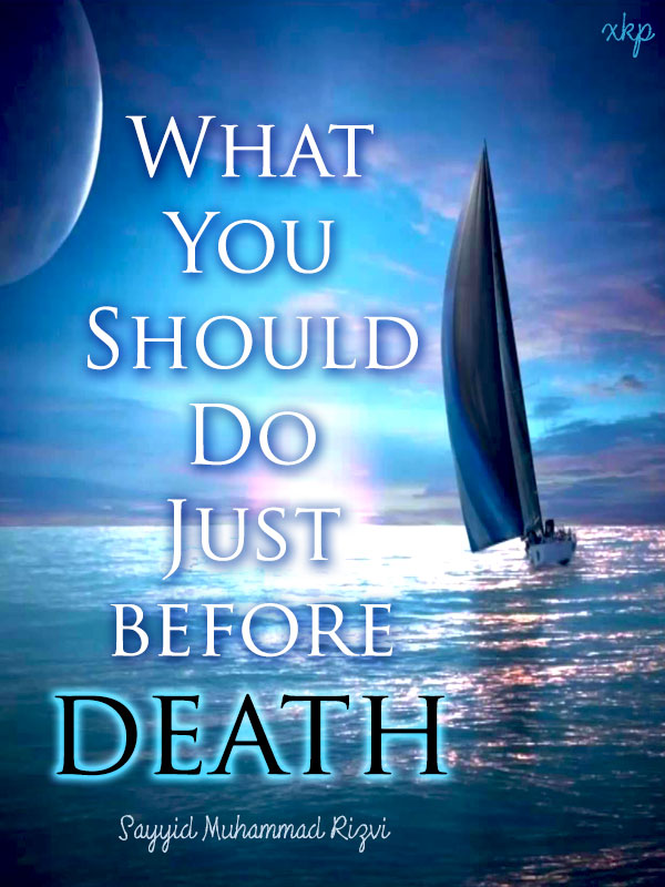 what you should do before Death