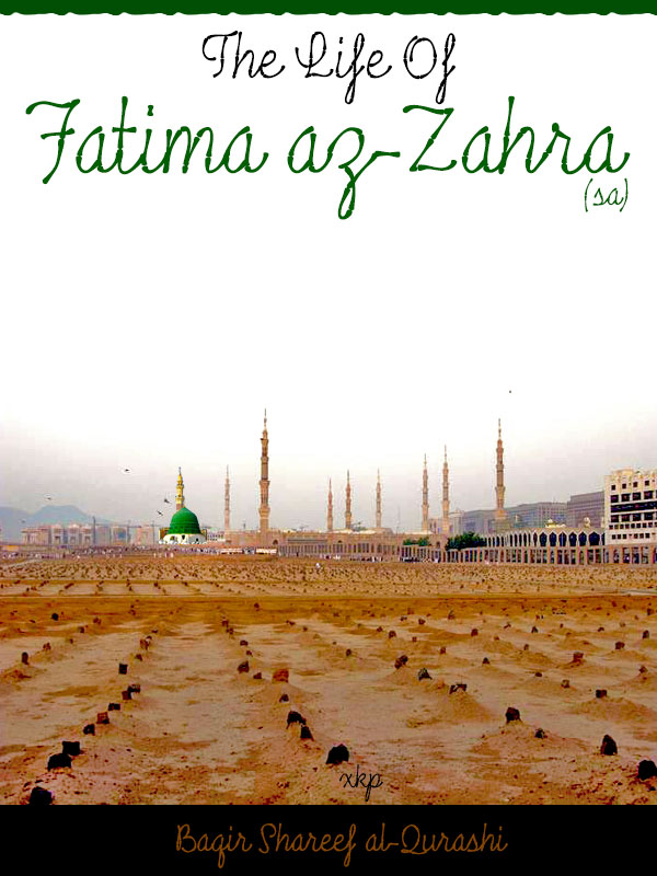 The Life of Fatima az Zahra (sa)