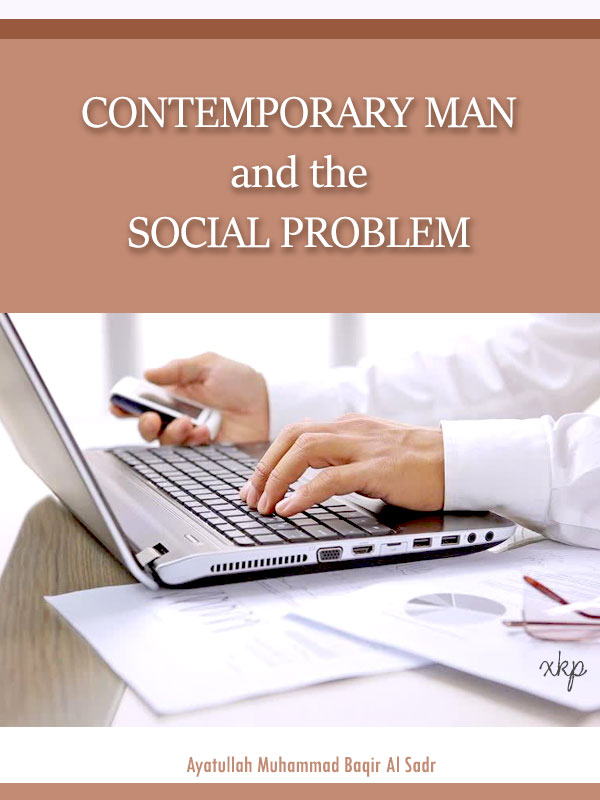 CONTEMPORARY MAN AND THE SOCIAL PROBLEM