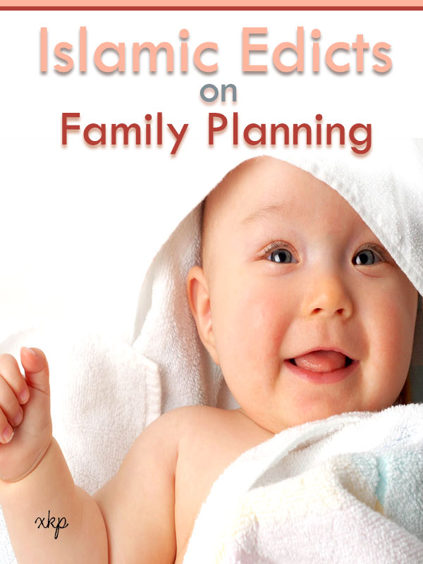 Islamic Edicts on Family Planning