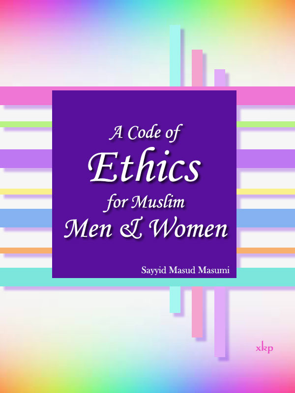 A Code of Ethics for Muslim Men and Women