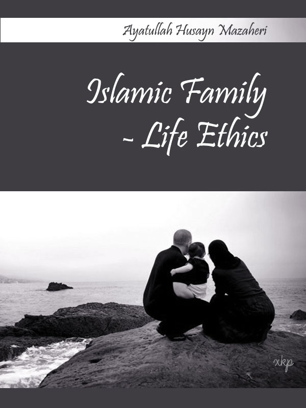 Islamic Family Life Ethics