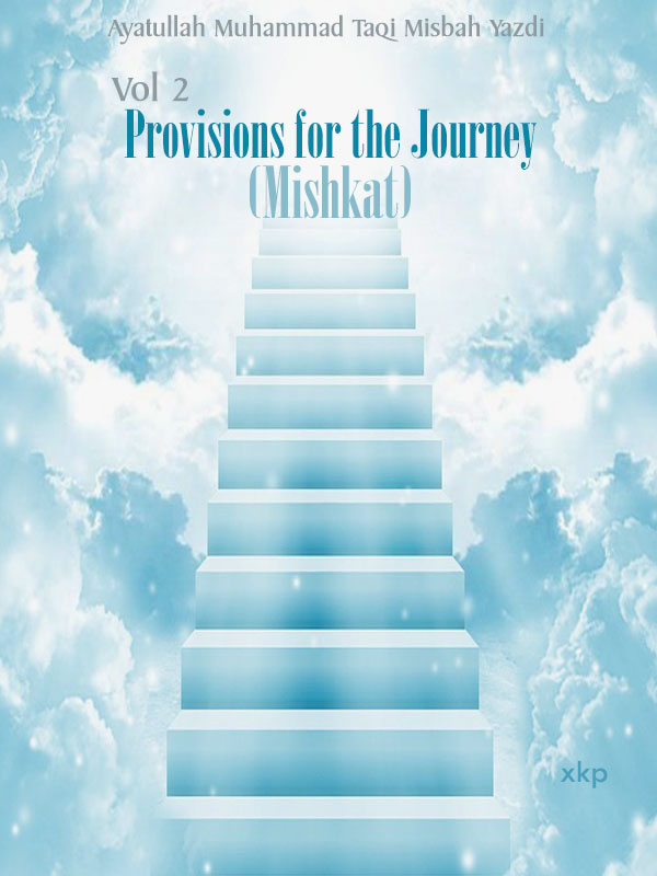 Provisions for the Journey (Mishkat) Vol 2