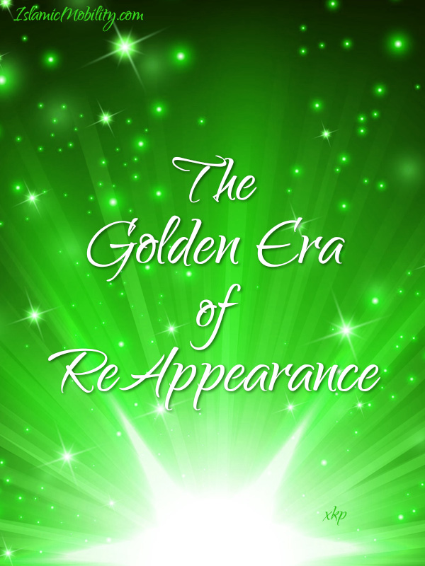 THE GOLDEN ERA OF REAPPEARANCE