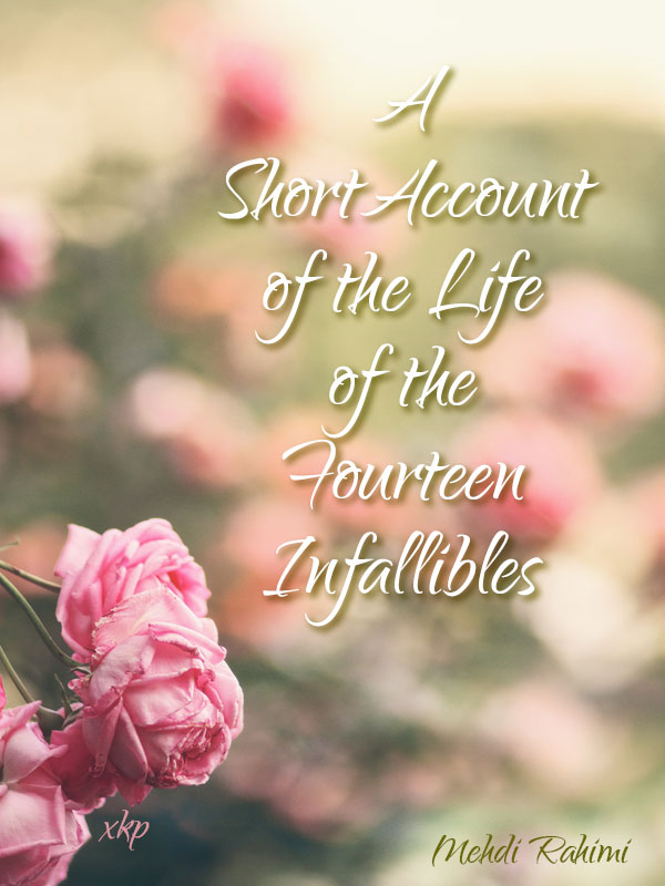 A Short Account of the Life of the Fourteen Infallibles