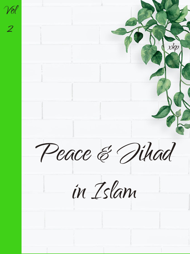 Peace and Jihad in Islam